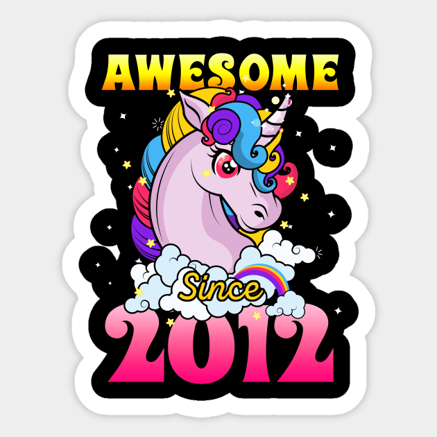 Funny Awesome Unicorn Since 2012 Cute Gift Sticker by saugiohoc994